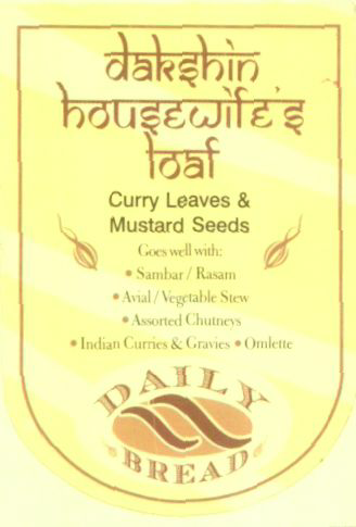 Dakshin Housewifes Loaf Daily Bread ( Label) Device mark 1327203 Trademark