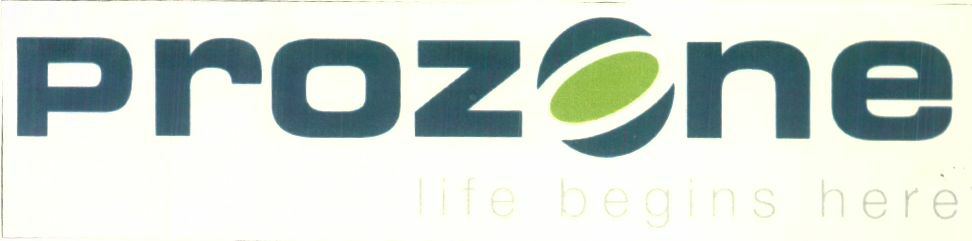 Prozone L I F E B E G I N S H E R E ( Label) Device mark 1416900 Trademark