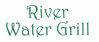 River Water Grill (special Form Of Writing) Device mark 1516600 Trademark