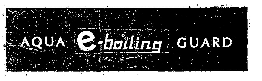 Aqua E-boiling Guard (lable) Device mark 1180840 Trademark