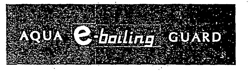 Aqua E-boiling Guard Device mark 1180844 Trademark