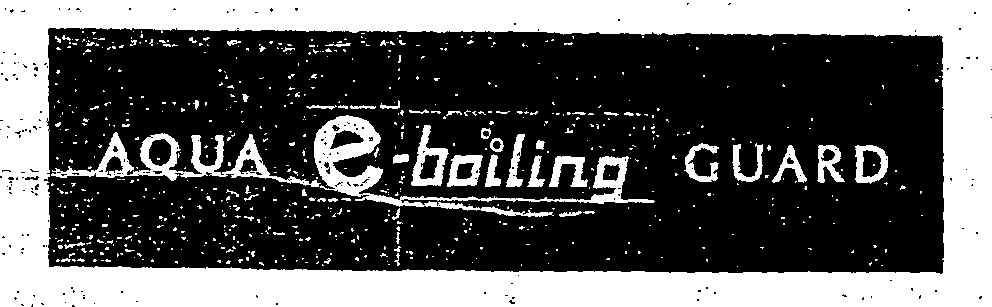 Aqua E-boiling Guard (lable) Device mark 1180845 Trademark