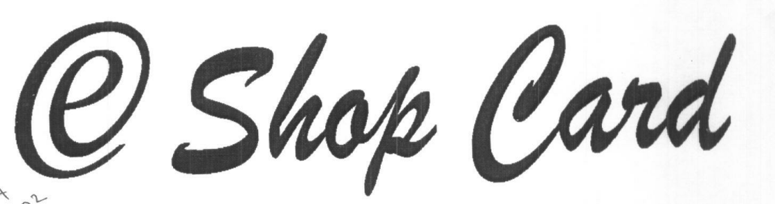 E Shop Card (special Form Of Writing) Device mark 1605049 Trademark