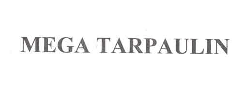 Mega Tarpaulin Device mark 1681107 Trademark