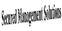 Secured Management Solutions Device mark 1901306 Trademark