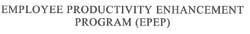 Employee Productivity Enhancement Program (epep) Device mark 1946560 Trademark