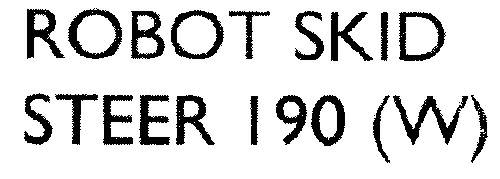 Robot Skid Steer 190 (w) (label) Device mark 1976862 Trademark