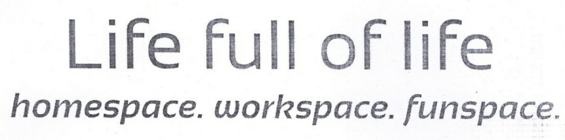 Life Full Of Life Homespace. Workspace. Funspace. Device mark 2341133 Trademark