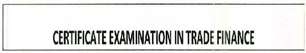 Certificate Examination In Trade Finance Device mark 2595835 Trademark