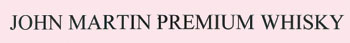 John Martin Premium Whisky Device mark 2343821 Trademark