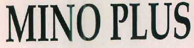 Mino Plus Device mark 2596497 Trademark