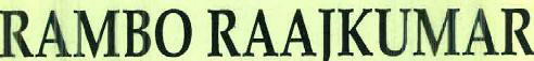 Rambo Raajkumar Device mark 2497618 Trademark