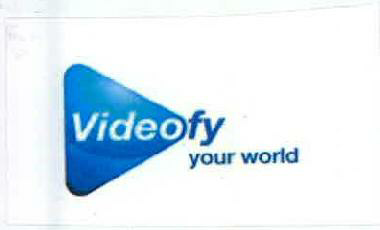 Videofy Your World Device mark 2582867 Trademark