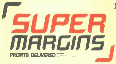 Super Margins Profits Delivered Device mark 3028797 Trademark