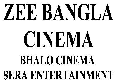 Zee Bangla Cinema Bhalo Cinema Sera Entertainment Device mark 3036568 Trademark