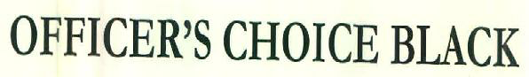 Officer's Choice Black Device mark 3000117 Trademark