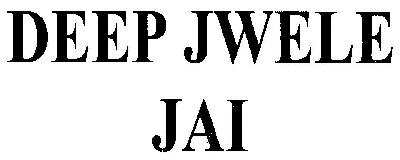 Deep Jwele Jai Device mark 3010060 Trademark