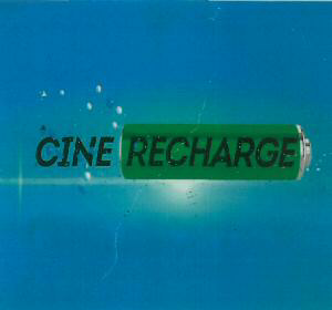 Cine Recharge Device mark 3010065 Trademark