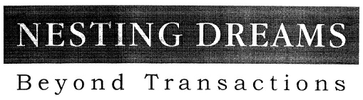 Nesting Dreams Beyond Transactions Device mark 3015956 Trademark