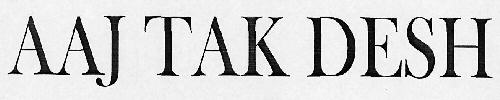 Aaj Tak Desh Device mark 3052083 Trademark