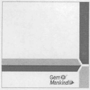 Gem Mankind Device mark 3032471 Trademark