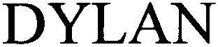 Dylan Device mark 3042354 Trademark