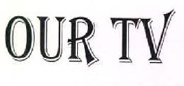 Our Tv Device mark 3050238 Trademark