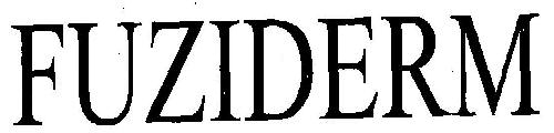 Fuziderm Device mark 3070456 Trademark
