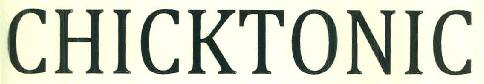 Chicktonic Device mark 3103439 Trademark