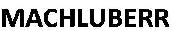 Machluberr Device mark 3140473 Trademark