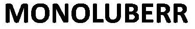 Monoluberr Device mark 3140474 Trademark