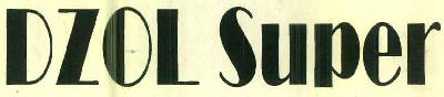 Dzol Super Device mark 3182963 Trademark