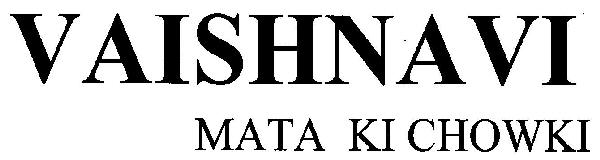 Vaishnavi Mata Ki Chowki Device mark 3206409 Trademark