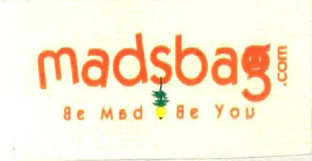 Madsbag.com Be Mad Be You Device mark 3165500 Trademark