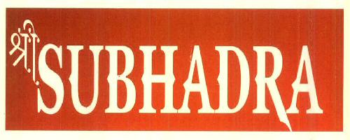 Shree Subhadra Device mark 3192826 Trademark
