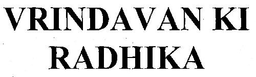 Vrindavan Ki Radhika Device mark 3260096 Trademark
