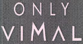 Only Vimal Device mark 3320795 Trademark