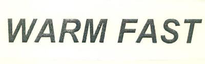 Warm Fast Device mark 3343419 Trademark