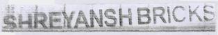 Shreyansh Bricks (label) Device mark 3353873 Trademark
