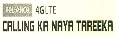 Reliance 4glite Calling Ka Naya Tareeka Device mark 3355108 Trademark