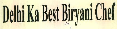 Delhi Ka Best Biryani Chef Device mark 3285963 Trademark