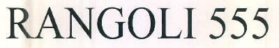 Rangoli 555 Device mark 3476360 Trademark