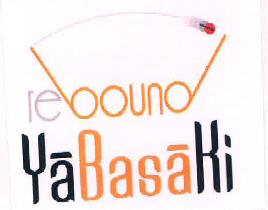 Rebound Yabasaki Device mark 3483647 Trademark