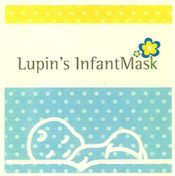 Lupin's Infantmask Device mark 3479804 Trademark