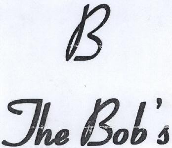 B The Bob's (label) Device mark 1527980 Trademark