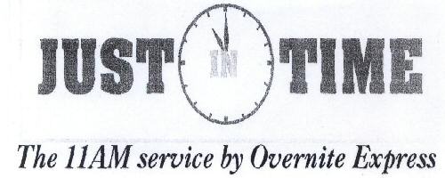 Just In Time The 11am Service By Overnite Express Device mark 1618286 Trademark