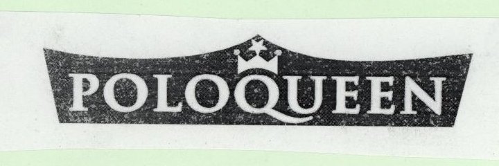 Poloqueen ( Label ) Device mark 1783156 Trademark