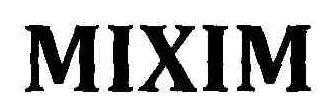 Mixim Device mark 1805608 Trademark