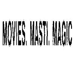 Movies. Masti. Magic Device mark 1828943 Trademark