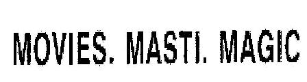 Movies. Masti. Magic Device mark 1828944 Trademark